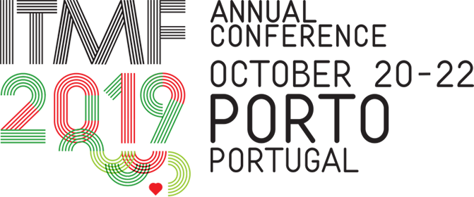 ITMF Annual Conference 2019 Porto, Portugal / 20th - 22th October 2019
