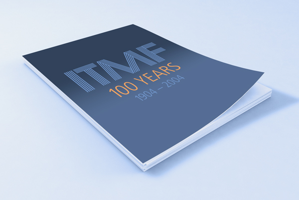 ITMF - 100 Years (1904 - 2004)